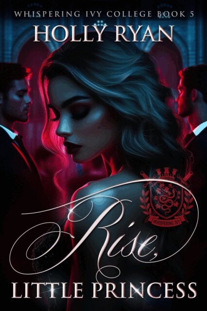 Holly Ryan - Rise, Little Princess, E-bok