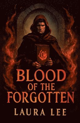 Laura Lee - Blood of the Forgotten, Häftad