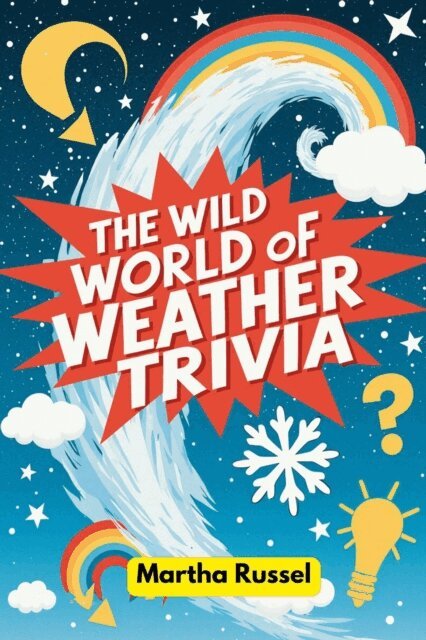 Martha Russel - Wild World of Weather Trivia, E-bok. Tillgänglighet: Lägg i varukorg