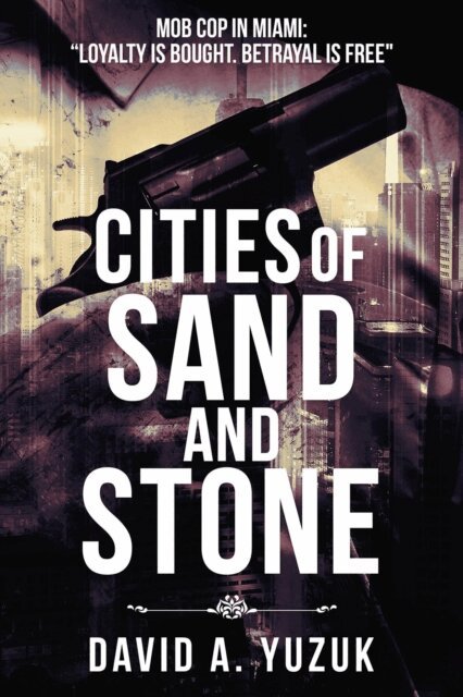 David Yuzuk - Cities of Sand and Stone, E-bok
