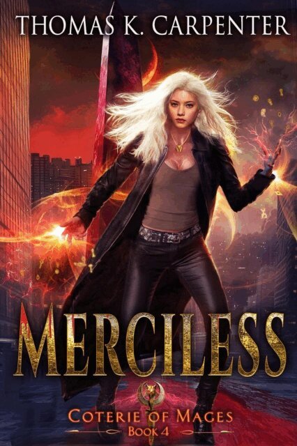Thomas K. Carpenter, Thomas Carpenter - Merciless, E-bok