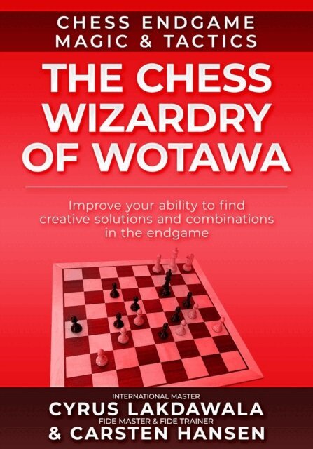 Cyrus Lakdawala, Carsten Hansen - Chess Wizardry of Wotawa, E-bok