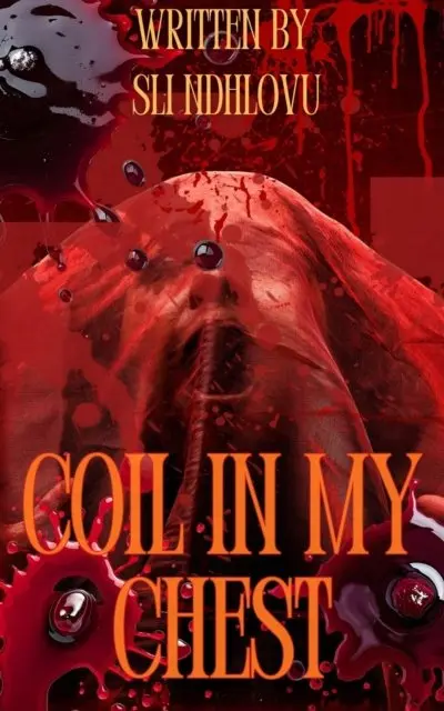 SLI NDHLOVU - Coil In My Chest, E-bok. Tillgänglighet: Lägg i varukorg