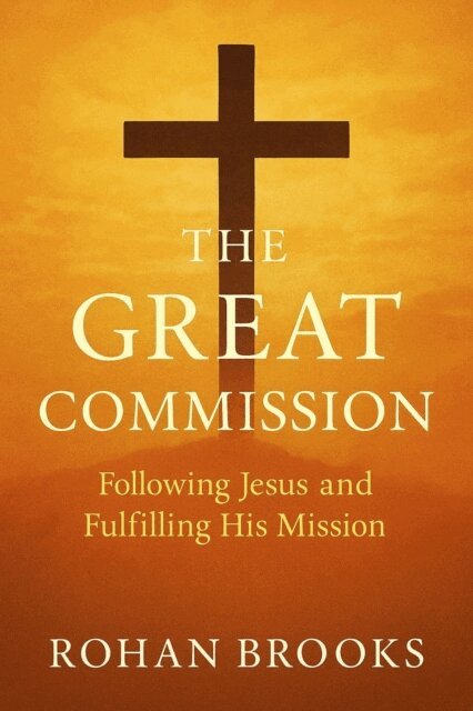 Rohan Brooks - Great Commission, E-bok