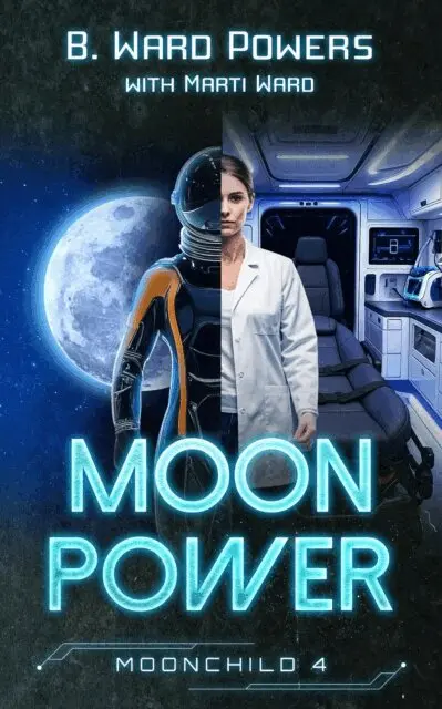 Marti Ward, B. Ward Powers - Moon Power, E-bok. Tillgänglighet: Lägg i varukorg