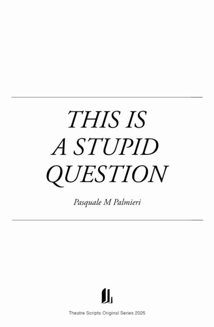 Pasquale Palmieri - This Is A Stupid Question, E-bok
