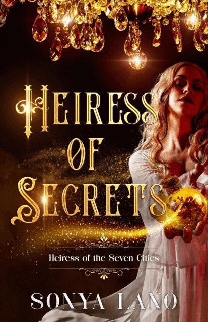 Sonya Lano - Heiress of Secrets, E-bok. Tillgänglighet: Lägg i varukorg