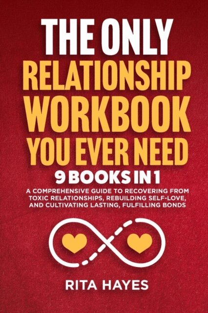 Rita Hayes - Only Relationship Workbook You Ever Need, E-bok
