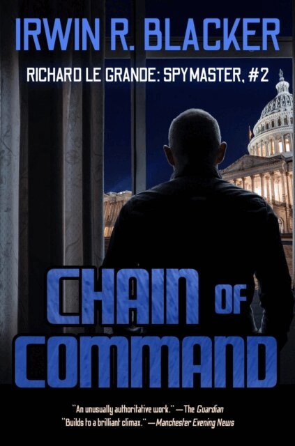 Irwin R. Blacker - Chain of Command, E-bok