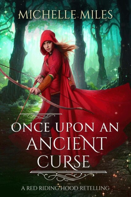 Michelle Miles - Once Upon an Ancient Curse, E-bok