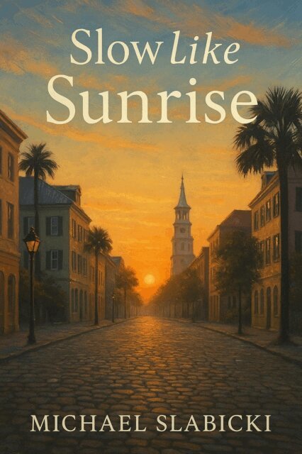 Michael Slabicki - Slow like sunrise., E-bok