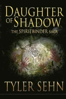 Tyler Sehn - Daughter of Shadow, Häftad. Tillgänglighet: Lägg i varukorg