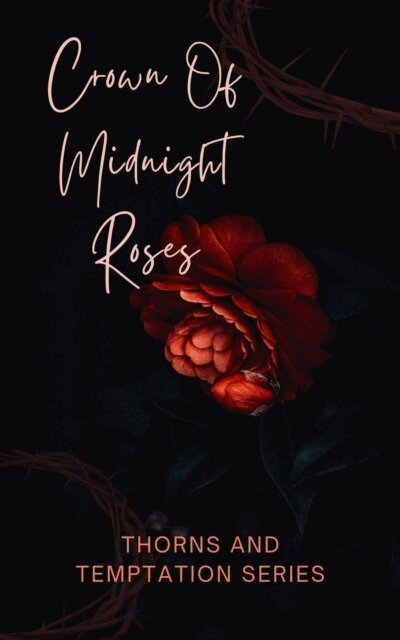 Kirsten Yates - Crown Of Midnight Roses, E-bok