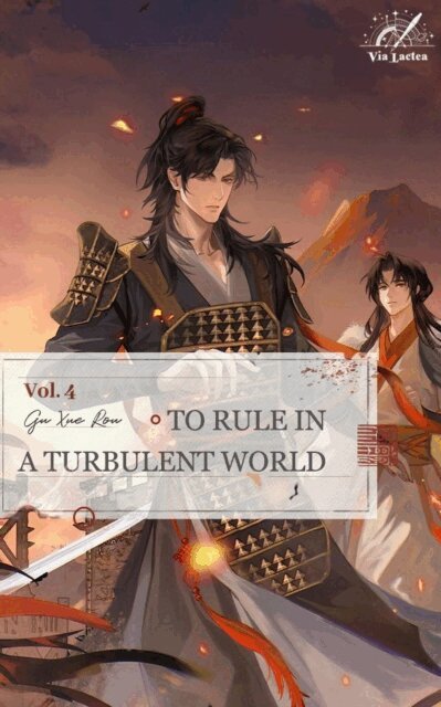 Gu Xue Rou - To Rule in a Turbulent World: ????Vol4 (English Edition), E-bok