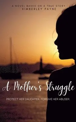 Kimberley Payne - Mother's Struggle, Häftad. Tillgänglighet: Lägg i varukorg