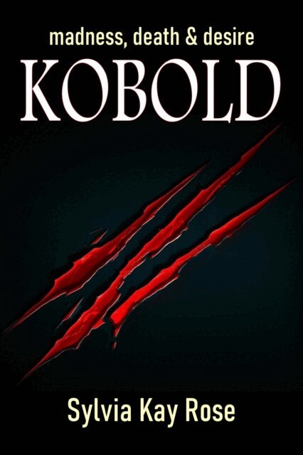 Sylvia Kay Rose - Kobold, E-bok