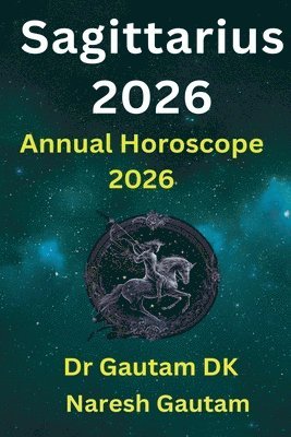 Gautam Dk, Naresh Gautam - Sagittarius 2026, Häftad
