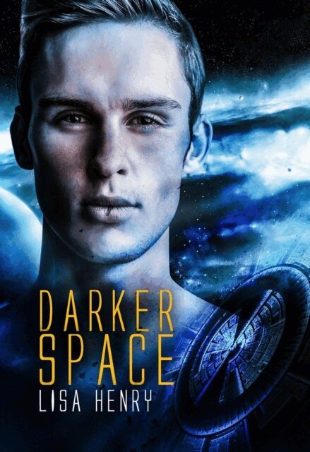 Lisa Henry - Darker Space, E-bok