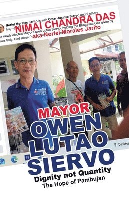 Nimai Chandra Das Aka Noriel Jarito - Mayor Owen Lutao Siervo, Häftad