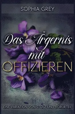 Sophia Grey - Ärgernis mit Offizieren, Häftad. Tillgänglighet: Lägg i varukorg