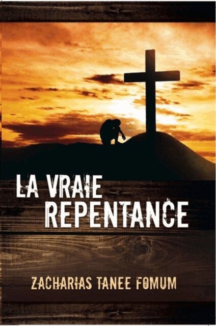 Zacharias Tanee Fomum - La vraie repentance, E-bok