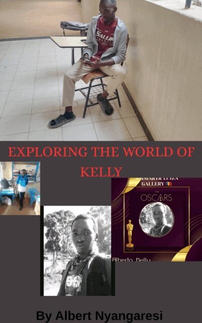 Albert Nyangaresi, Alberto - Exploring The World Of Kelly, E-bok