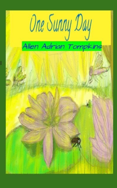 Allen Adrian Tompkins - One Sunny Day, E-bok. Tillgänglighet: Lägg i varukorg