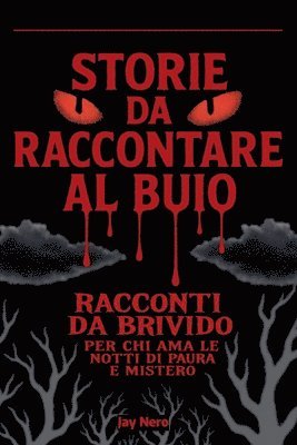 Jay Nero - Storie Da Raccontare Al Buio, Häftad