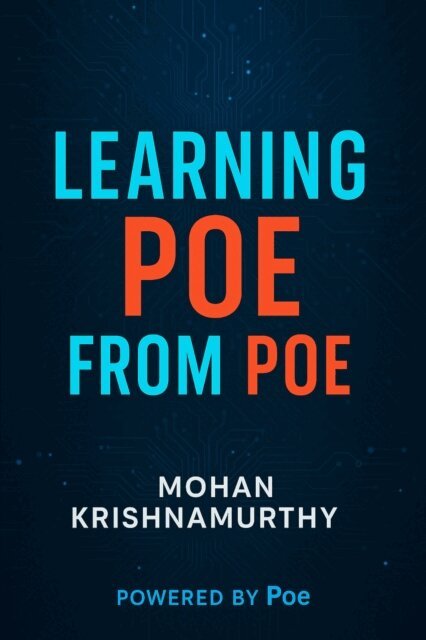 Mohan Krishnamurthy - Learning Poe from Poe, E-bok