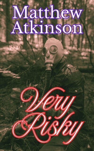 Matthew Atkinson - Very Risky, E-bok