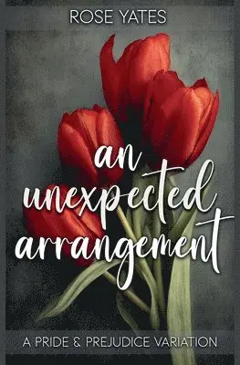 Rose Yates - Unexpected Arrangement, Häftad. Tillgänglighet: Lägg i varukorg