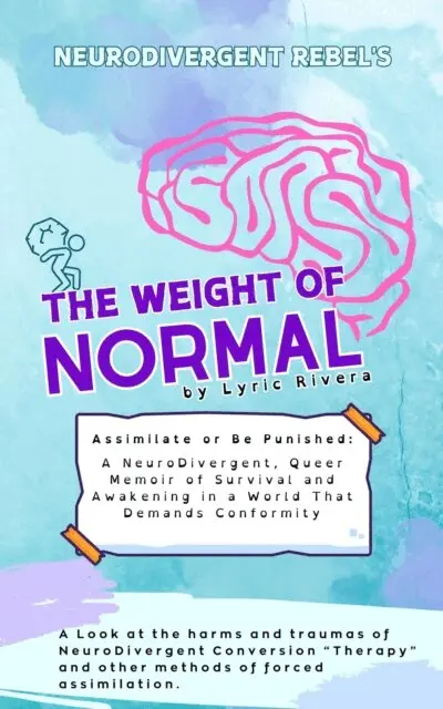 Lyric Rivera - NeuroDivergent Rebel's The Weight of Normal, E-bok. Tillgänglighet: Lägg i varukorg