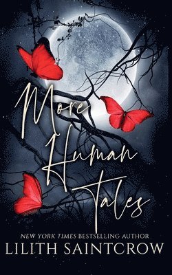 Lilith Saintcrow - More Human Tales, Häftad