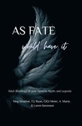 As Fate would have it