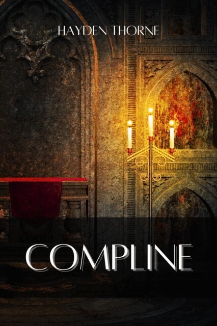 Hayden Thorne - Compline, E-bok