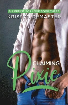Kristyn Demaster - Claiming Pixie, Häftad