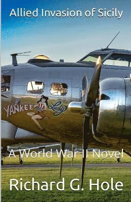 Richard G Hole - Allied Invasion of Sicily, Häftad. Tillgänglighet: Lägg i varukorg