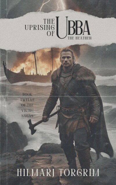 Hilmarj Torgrim - Uprising of Ubba the Heathen, E-bok