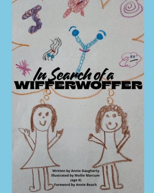 Mollie Marcum, Annie Daugherty - In Search of a Wifferwoffer, E-bok