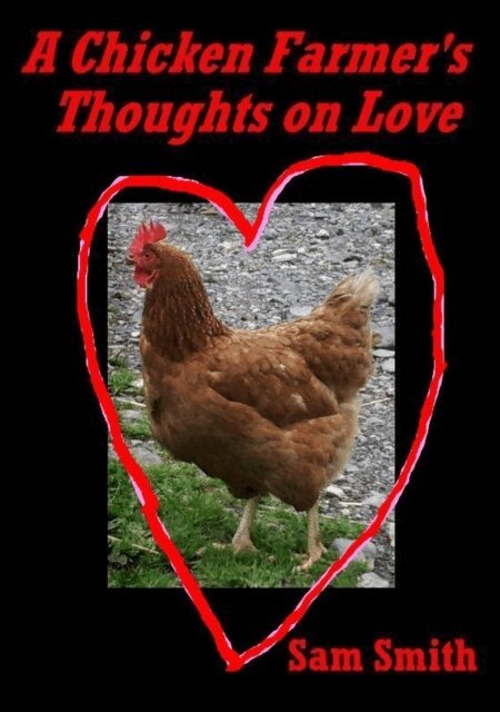 Sam Smith - Chicken Farmer's Thoughts on Love, E-bok