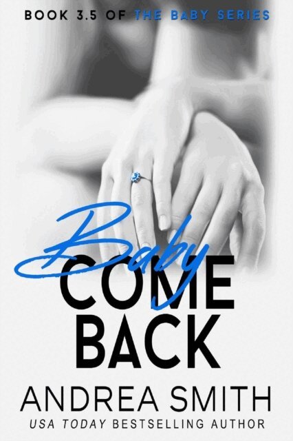 Andrea Smith - Baby Come Back, E-bok