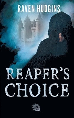 Raven Hudgins - Reaper's Choice, Häftad