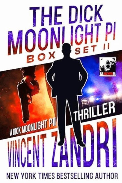 Vincent Zandri - Dick Moonlight PI Box Set II, E-bok