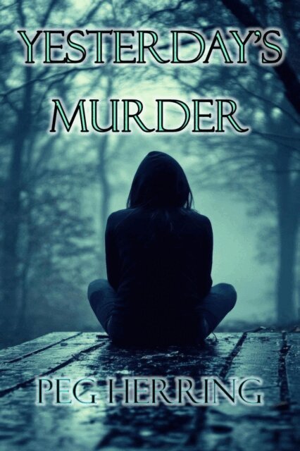 Peg Herring - Yesterday's Murder, E-bok