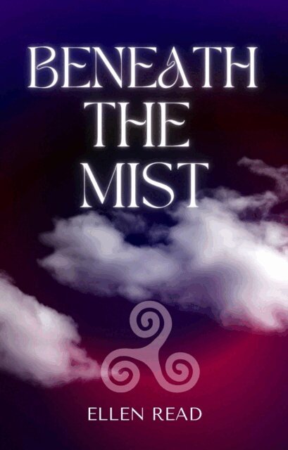 Ellen Read - Beneath The Mist, E-bok