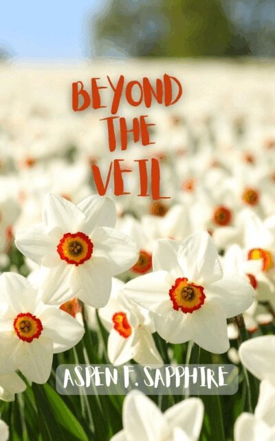 Aspen F. Sapphire - Beyond the Veil, E-bok