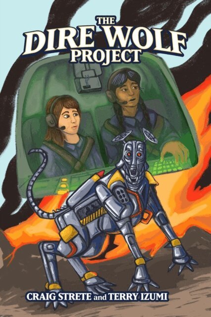 Terry Izumi, Craig Strete - Dire Wolf Project, E-bok