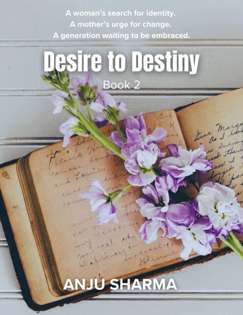 Anju Sharma - Desire to Destiny, E-bok. Tillgänglighet: Lägg i varukorg