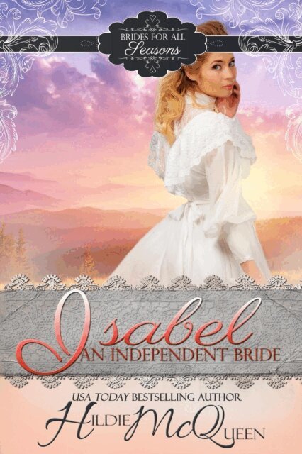 Isabel, An Independent Bride