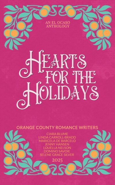 Orange County Romance Writers, Domino Savoie, Maricela de Barcela, Louella Nelson, Jenny Hansen, Selene Grace Silver, Linda Carroll-Bradd, Ciara Blume - Hearts for the Holidays, E-bok. Tillgänglighet: Lägg i varukorg